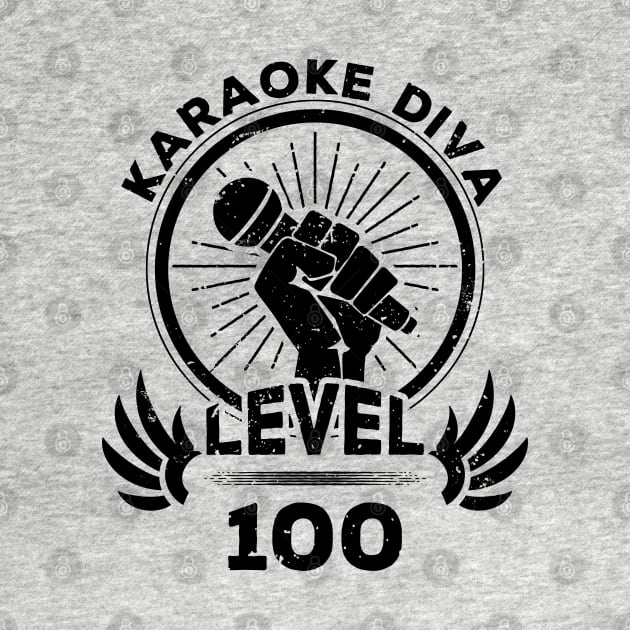 Level 100 Karaoke Diva Gift For Karaoke Fan by atomguy